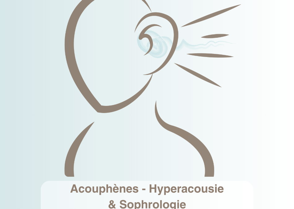 Comment la sophrologie peut soulager l’acouphène et l’hyperacousie?